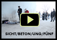 Video: SICHT/BETON/UNG/FÜNF